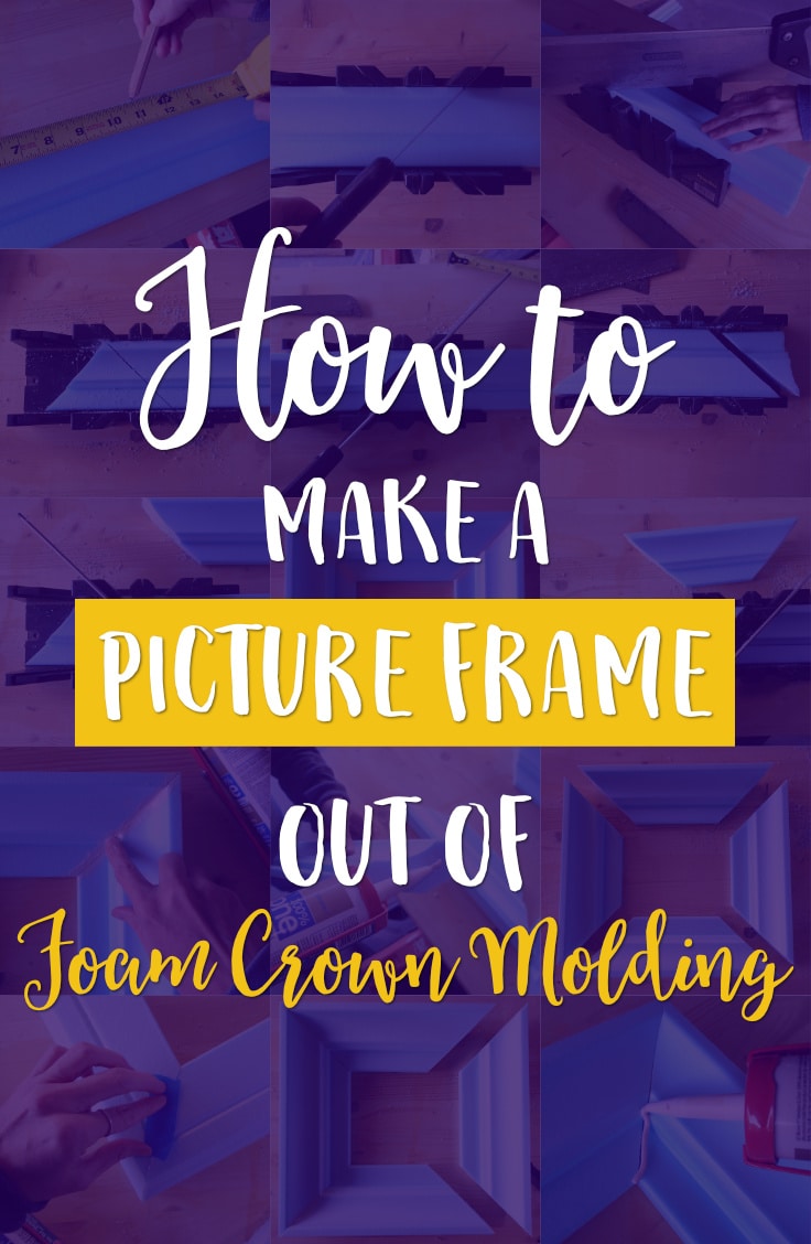 How to Make a Picture Frame out of Foam Crown Molding