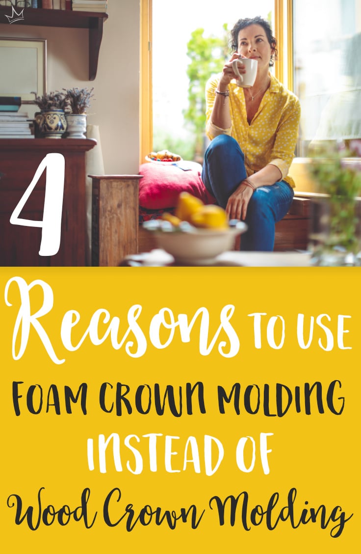 Four Reasons to use foam crown molding rather than wood crown molding!